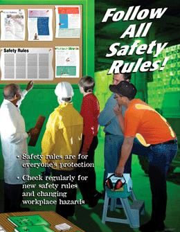 Follow All Safety Rules