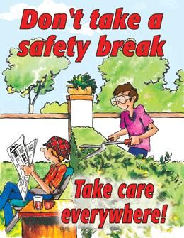 Do Not Take a Safety Break